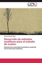 Patricia Wanda Stege - Desarrollo de métodos analíticos para el estudio de suelos.
