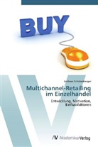 Andreas Schobesberger - Multichannel-Retailing im Einzelhandel