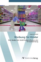 Stephanie Müller - Werbung für Kinder
