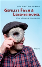 Helene Maimann - Gefillte Fisch & Lebensstrudel
