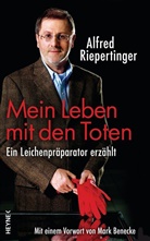 Riepertinge, Alfred Riepertinger, Seul, Shirley Michaela Seul - Mein Leben mit den Toten