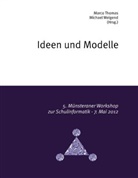 Thoma, Marco Thomas, Weigen, Michael Weigend - Ideen und Modelle