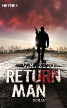 V M Zito, V. M. Zito, V.M. Zito - Return Man