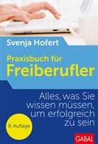 Svenja Hofert - Praxisbuch für Freiberufler