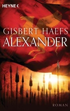 Gisbert Haefs - Alexander