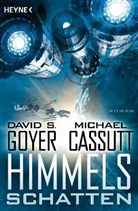 Cassutt, Michael Cassutt, GOYE, David Goyer, David S. Goyer - Himmelsschatten