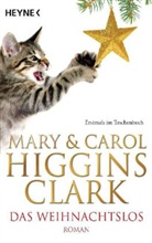 Carol Higgins Clark, Mary Higgin Clark, Carol Higgins Clark, Mary Higgins Clark, Mary &amp; Carol Higgins Clark - Das Weihnachtslos