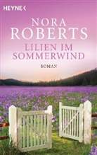 Nora Roberts - Lilien im Sommerwind