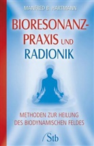 Manfred B Hartmann, Manfred B. Hartmann - Bioresonanz-Praxis und Radionik