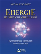 Nathalie Schmidt - Energie im menschlichen Leben