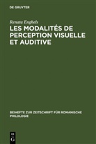 Renata Enghels - Les modalités de perception visuelle et auditive