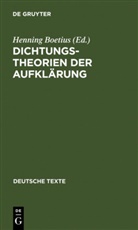 Henning Boetius - Dichtungstheorien der Aufklärung