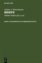 Johann J Winckelmann, Johann J. Winckelmann, Johann Joachim Winckelmann, Diepolder, Diepolder, Hans Diepolder... - Briefe - Band 4: Dokumente zur Lebensgeschichte