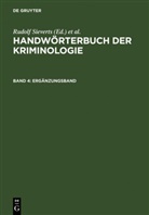 Alexande Elster, Alexander Elster, Heinrich Lingemann, Alexander Elster, J Schneider, J Schneider... - Handwörterbuch der Kriminologie - Band 4: Ergänzungsband