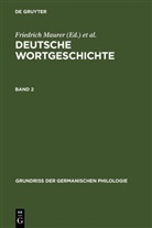 Friedrich Maurer, Heinz Rupp, Friedric Stroh, Friedrich Stroh - Deutsche Wortgeschichte - 2: Deutsche Wortgeschichte. Bd.2
