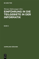 Werner Dirlewanger, Werner Dirlewanger - Einführung in die Teilgebiete der Informatik - Band 2: Einführung in die Teilgebiete der Informatik. Band 2. Bd.2