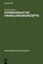 Gisela Harras - Kommunikative Handlungskonzepte