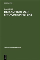 Josef Häfele - Der Aufbau der Sprachkompetenz