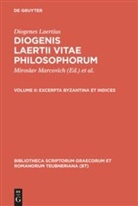 Diogenes Laertius, Diogenes Laertius, Diogenes Laertius, Mirosla Marcovich, Miroslav Marcovich - Diogenis Laertii Vitae philosophorum - Volume II: Excerpta Byzantina et Indices