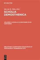 Mervin R. Dilts - Scholia Demosthenica - Volumen II: Scholia in orationes 19-60 continens