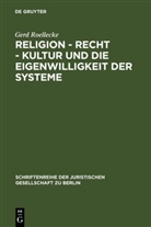 Gerd Roellecke - Religion - Recht - Kultur und die Eigenwilligkeit der Systeme
