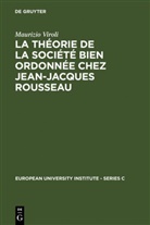 Maurizio Viroli - La théorie de la société bien ordonnée chez Jean-Jacques Rousseau
