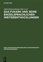Alfre Bammesberger, Alfred Bammesberger, Waxenberger, Waxenberger, Gabriele Waxenberger - Das fuþark und seine einzelsprachlichen Weiterentwicklungen