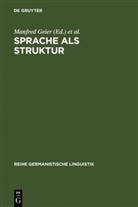 Manfred Geier, Manfred Kohrt, Christoph Küper, Franz Marschallek - Sprache als Struktur