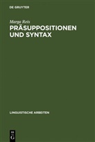 Marga Reis - Präsuppositionen und Syntax