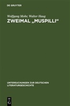 Walter Haug, Wolfgan Mohr, Wolfgang Mohr - Zweimal "Muspilli"
