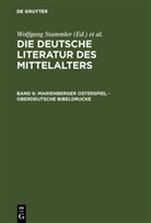 Kar Langosch, Karl Langosch, Wolfgang Stammler, Gundol Keil, Gundolf Keil, Kurt Ruh... - Die deutsche Literatur des Mittelalters - Band 6: Marienberger Osterspiel - Oberdeutsche Bibeldrucke