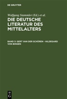 Kar Langosch, Karl Langosch, Wolfgang Stammler, Gundol Keil, Gundolf Keil, Kurt Ruh... - Die deutsche Literatur des Mittelalters - Band 3: Gert van der Schüren - Hildegard von Bingen