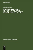 Lilo Moessner - Early Middle English Syntax