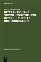 Volker Hinnenkamp - Interaktionale Soziolinguistik und Interkulturelle Kommunikation