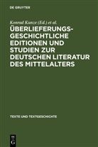Johanne G Mayer, Johannes G Mayer, Konrad Kunze, Johannes G. Mayer, Bernhard Schnell - Überlieferungsgeschichtliche Editionen und Studien zur deutschen Literatur des Mittelalters