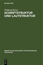 Wolfgang Börner - Schriftstruktur und Lautstruktur