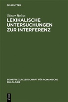 Günter Holtus - Lexikalische Untersuchungen zur Interferenz