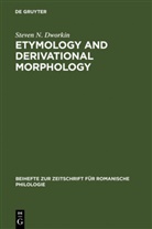 Steven N Dworkin, Steven N. Dworkin - Etymology and Derivational Morphology