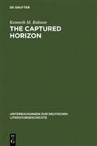 Kenneth M. Ralston - The Captured Horizon