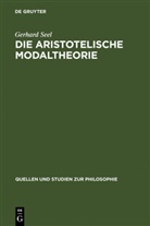 Gerhard Seel - Die Aristotelische Modaltheorie