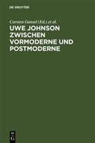 Carste Gansel, Carsten Gansel, Riedel, Riedel, Nicolai Riedel - Uwe Johnson zwischen Vormoderne und Postmoderne