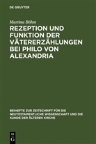 Martina Böhm - Rezeption und Funktion der Vätererzählungen bei Philo von Alexandria