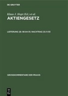 Heinz-Dieter Assmann, Klaus J. Hopt, Klau J Hopt, Klaus J Hopt, Michael Kort, Markus Roth... - Aktiengesetz (AktG), Großkommentar - Lieferung 26: §§ 84-91; Nachtrag zu § 93
