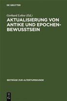 Gerhar Lohse, Gerhard Lohse, Verlag Walter de Gruyter GmbH - Aktualisierung von Antike und Epochenbewusstsein