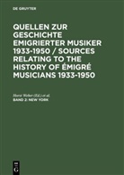 Horst Weber, Drees, Stefan Drees, Horst Weber - Quellen zur Geschichte emigrierter Musiker 1933-1950 - Band 2: New York