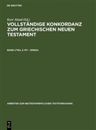 Kurt Aland - Vollständige Konkordanz zum griechischen Neuen Testament - Band I/Teil 2: My - Omega