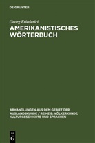 Georg Friederici - Amerikanistisches Wörterbuch