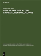 Alfred Forke - Geschichte der alten chinesischen Philosophie