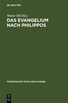 Walter Till - Das Evangelium nach Philippos