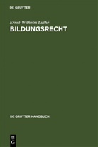 Ernst-Wilhelm Luthe - Bildungsrecht